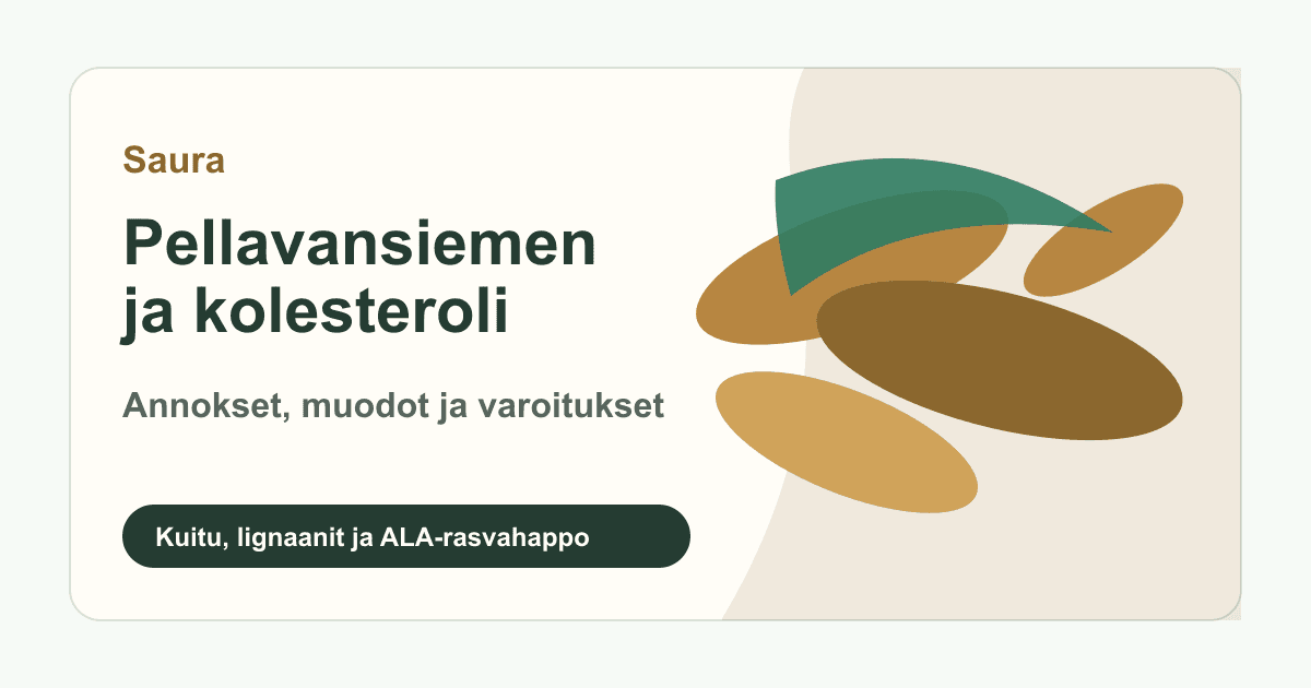 Pellavansiemen ja kolesteroli – annokset, muodot ja varoitukset